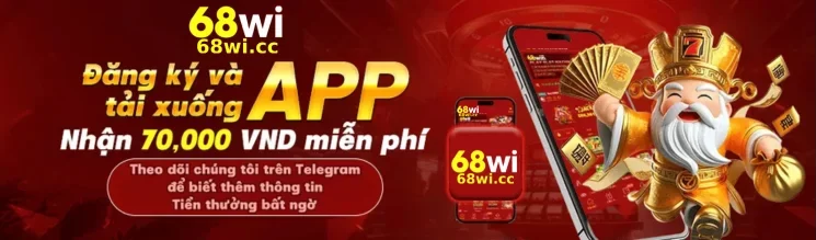 TẢI APP 68WI